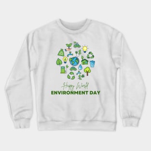 Happy World Environment Day Crewneck Sweatshirt